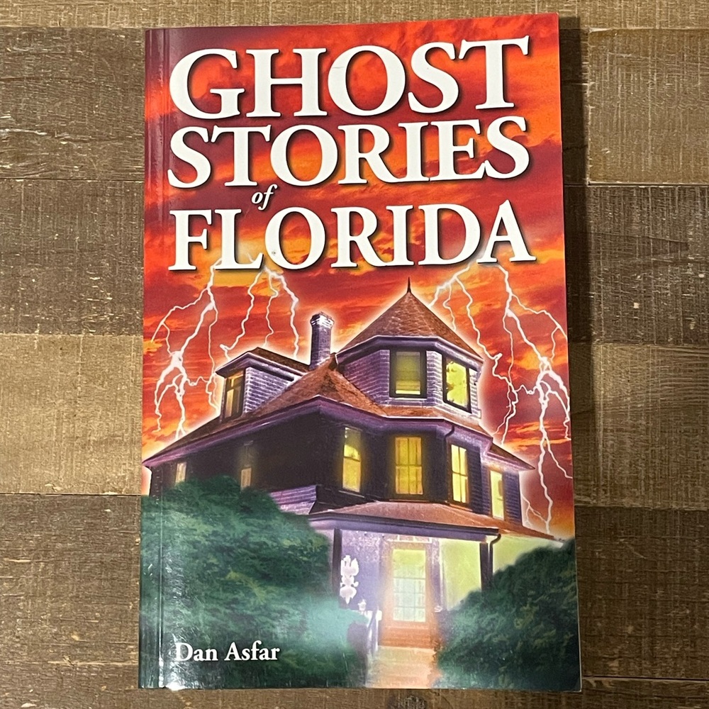 Ghost Stories of Florida by Dan Asfar. Trade Paperback. Book 38 from Ghost House